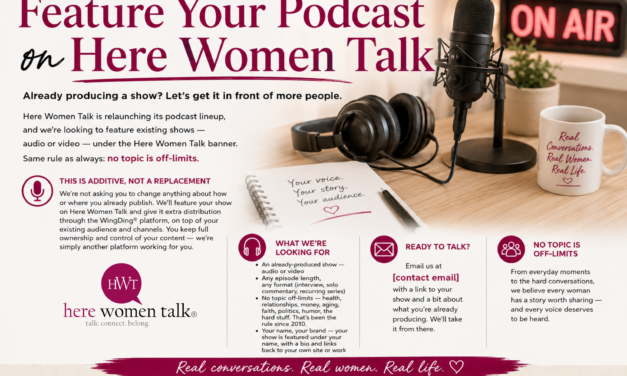 Feature Your Podcast on Here Women Talk